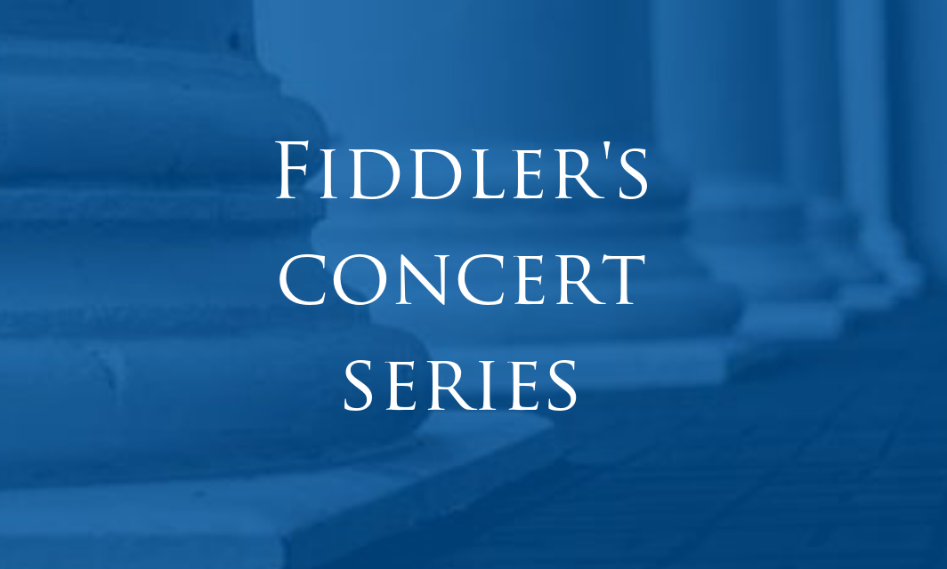 Fiddlers Concert Series Announced