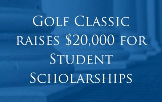 $20,000 in Student Scholarships raised from Golf Classic