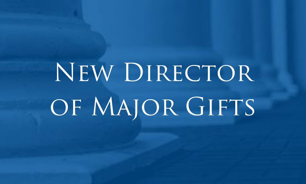 New Director of Major Gifts