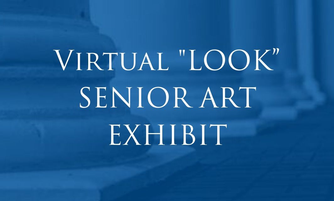 Virtual LOOK Senior Art Exhibit